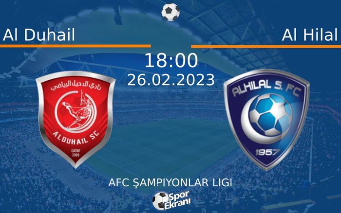 26 Şubat 2023 Al Duhail vs Al Hilal maçı Hangi Kanalda Saat Kaçta Yayınlanacak? 26 Şubat 2023 Al Duhail vs Al Hilal maçı Hangi Kanalda Saat Kaçta Yayınlanacak?