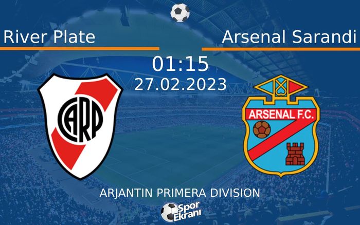 27 Şubat 2023 River Plate vs Arsenal Sarandi maçı Hangi Kanalda Saat Kaçta Yayınlanacak? 27 Şubat 2023 River Plate vs Arsenal Sarandi maçı Hangi Kanalda Saat Kaçta Yayınlanacak?