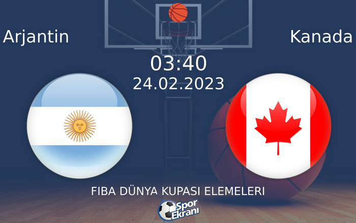 24 Şubat 2023 Arjantin vs Kanada maçı Hangi Kanalda Saat Kaçta Yayınlanacak?