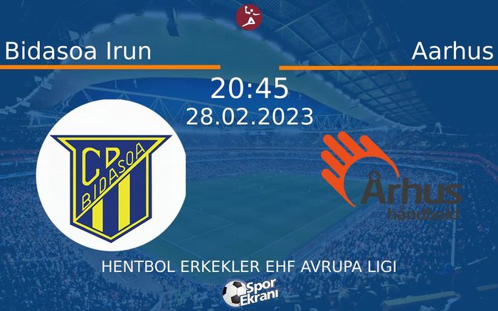 28 Şubat 2023 Bidasoa Irun vs Aarhus maçı Hangi Kanalda Saat Kaçta Yayınlanacak? 28 Şubat 2023 Bidasoa Irun vs Aarhus maçı Hangi Kanalda Saat Kaçta Yayınlanacak?