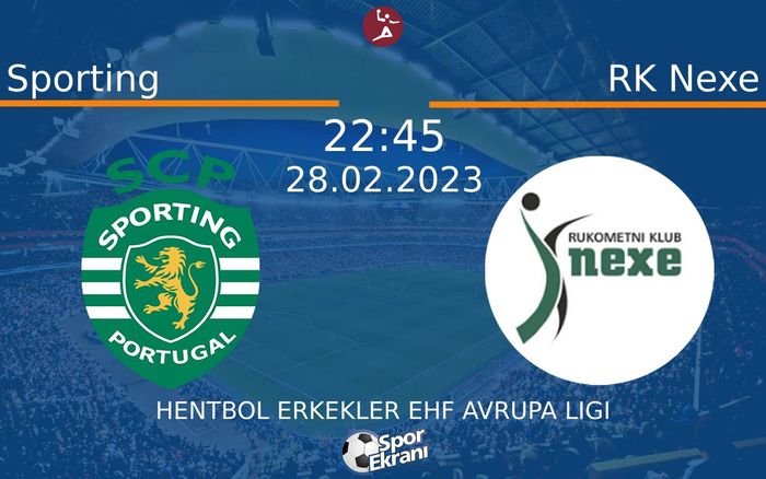 28 Şubat 2023 Sporting vs RK Nexe maçı Hangi Kanalda Saat Kaçta Yayınlanacak? 28 Şubat 2023 Sporting vs RK Nexe maçı Hangi Kanalda Saat Kaçta Yayınlanacak?