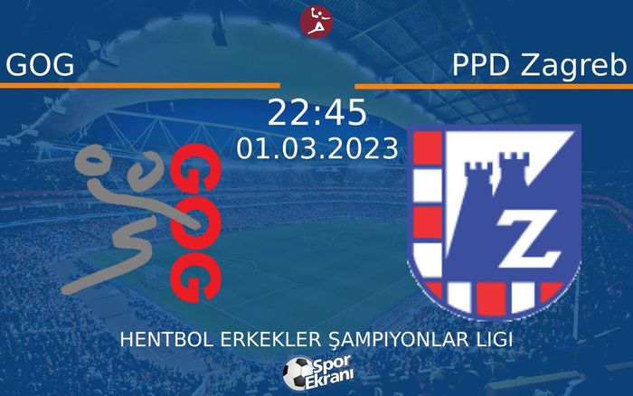 01 Mart 2023 GOG vs PPD Zagreb maçı Hangi Kanalda Saat Kaçta Yayınlanacak? 01 Mart 2023 GOG vs PPD Zagreb maçı Hangi Kanalda Saat Kaçta Yayınlanacak?