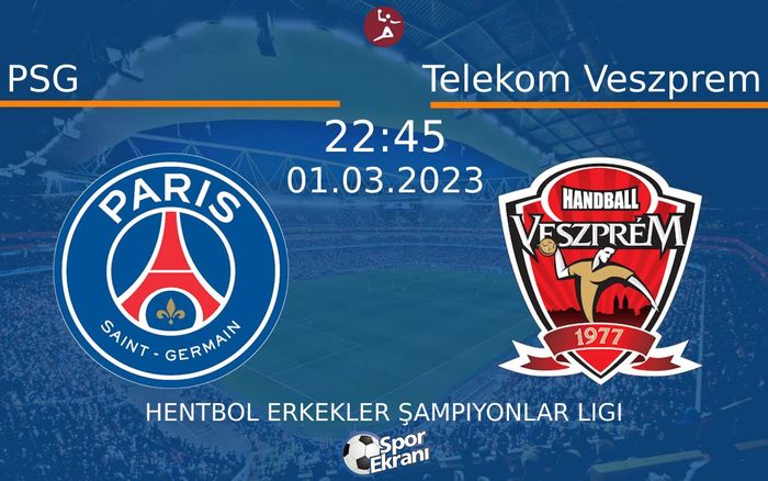 01 Mart 2023 PSG vs Telekom Veszprem maçı Hangi Kanalda Saat Kaçta Yayınlanacak? 01 Mart 2023 PSG vs Telekom Veszprem maçı Hangi Kanalda Saat Kaçta Yayınlanacak?