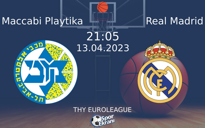 13 Nisan 2023 Maccabi Playtika vs Real Madrid maçı Hangi Kanalda Saat Kaçta Yayınlanacak? 13 Nisan 2023 Maccabi Playtika vs Real Madrid maçı Hangi Kanalda Saat Kaçta Yayınlanacak?