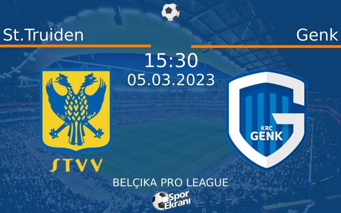 05 Mart 2023 St.Truiden vs Genk maçı Hangi Kanalda Saat Kaçta Yayınlanacak? 05 Mart 2023 St.Truiden vs Genk maçı Hangi Kanalda Saat Kaçta Yayınlanacak?