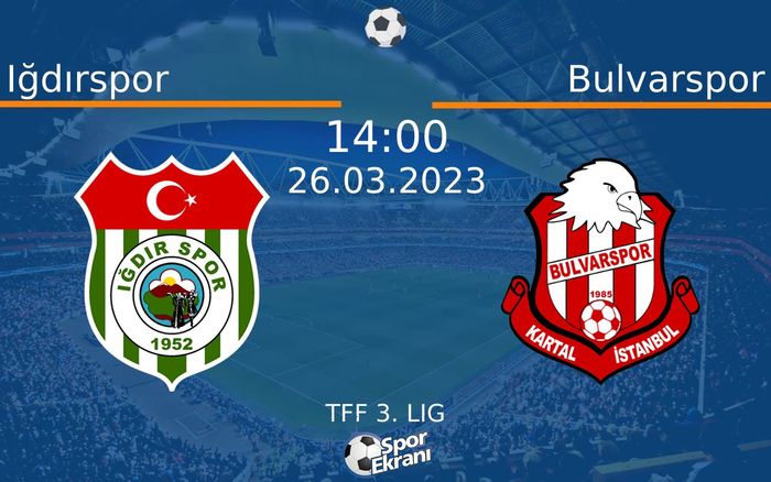 26 Mart 2023 Iğdırspor vs Bulvarspor maçı Hangi Kanalda Saat Kaçta Yayınlanacak? 26 Mart 2023 Iğdırspor vs Bulvarspor maçı Hangi Kanalda Saat Kaçta Yayınlanacak?