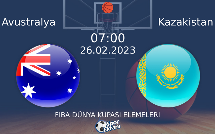 26 Şubat 2023 Avustralya vs Kazakistan maçı Hangi Kanalda Saat Kaçta Yayınlanacak? 26 Şubat 2023 Avustralya vs Kazakistan maçı Hangi Kanalda Saat Kaçta Yayınlanacak?