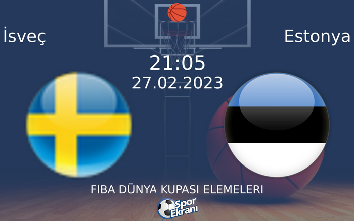27 Şubat 2023 İsveç vs Estonya maçı Hangi Kanalda Saat Kaçta Yayınlanacak? 27 Şubat 2023 İsveç vs Estonya maçı Hangi Kanalda Saat Kaçta Yayınlanacak?