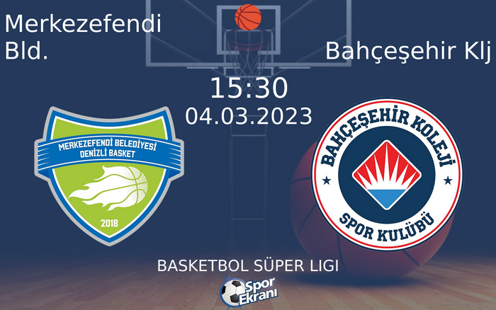 04 Mart 2023 Merkezefendi Bld. vs Bahçeşehir Klj maçı Hangi Kanalda Saat Kaçta Yayınlanacak? 04 Mart 2023 Merkezefendi Bld. vs Bahçeşehir Klj maçı Hangi Kanalda Saat Kaçta Yayınlanacak?