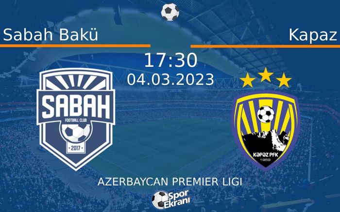 04 Mart 2023 Sabah Bakü vs Kapaz maçı Hangi Kanalda Saat Kaçta Yayınlanacak? 04 Mart 2023 Sabah Bakü vs Kapaz maçı Hangi Kanalda Saat Kaçta Yayınlanacak?