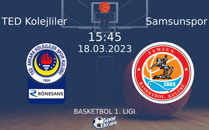 18 Mart 2023 TED Kolejliler vs Samsunspor maçı Hangi Kanalda Saat Kaçta Yayınlanacak? 18 Mart 2023 TED Kolejliler vs Samsunspor maçı Hangi Kanalda Saat Kaçta Yayınlanacak?