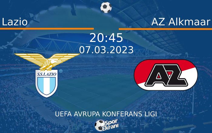 07 Mart 2023 Lazio vs AZ Alkmaar maçı Hangi Kanalda Saat Kaçta Yayınlanacak? 07 Mart 2023 Lazio vs AZ Alkmaar maçı Hangi Kanalda Saat Kaçta Yayınlanacak?