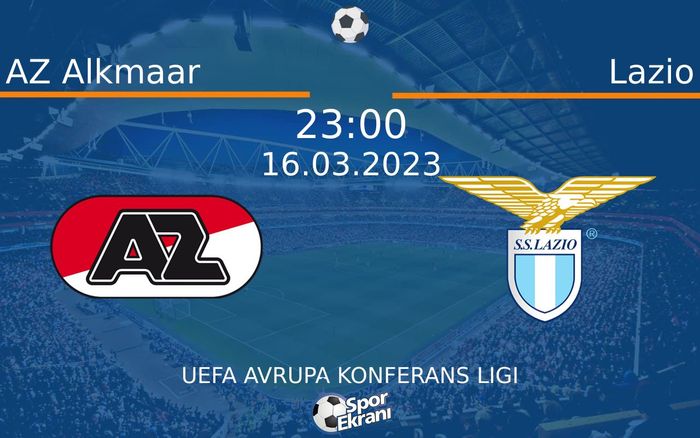 16 Mart 2023 AZ Alkmaar vs Lazio maçı Hangi Kanalda Saat Kaçta Yayınlanacak? 16 Mart 2023 AZ Alkmaar vs Lazio maçı Hangi Kanalda Saat Kaçta Yayınlanacak?
