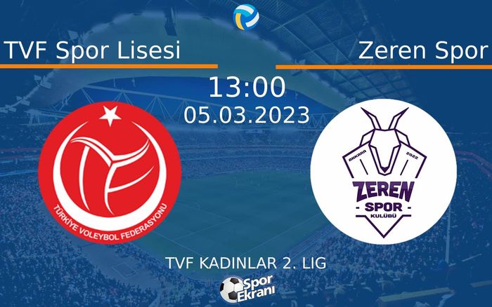 05 Mart 2023 TVF Spor Lisesi vs Zeren Spor maçı Hangi Kanalda Saat Kaçta Yayınlanacak? 05 Mart 2023 TVF Spor Lisesi vs Zeren Spor maçı Hangi Kanalda Saat Kaçta Yayınlanacak?