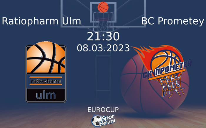 08 Mart 2023 Ratiopharm Ulm vs BC Prometey maçı Hangi Kanalda Saat Kaçta Yayınlanacak? 08 Mart 2023 Ratiopharm Ulm vs BC Prometey maçı Hangi Kanalda Saat Kaçta Yayınlanacak?