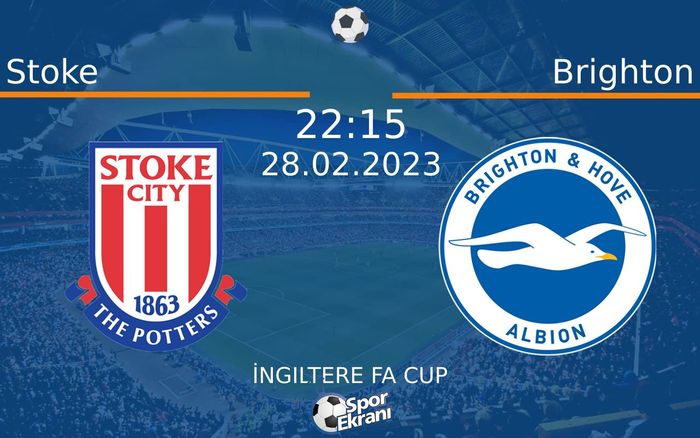 28 Şubat 2023 Stoke vs Brighton maçı Hangi Kanalda Saat Kaçta Yayınlanacak? 28 Şubat 2023 Stoke vs Brighton maçı Hangi Kanalda Saat Kaçta Yayınlanacak?