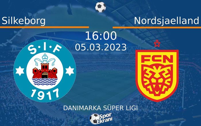 05 Mart 2023 Silkeborg vs Nordsjaelland maçı Hangi Kanalda Saat Kaçta Yayınlanacak? 05 Mart 2023 Silkeborg vs Nordsjaelland maçı Hangi Kanalda Saat Kaçta Yayınlanacak?