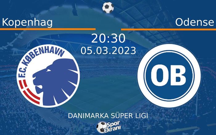 05 Mart 2023 Kopenhag vs Odense maçı Hangi Kanalda Saat Kaçta Yayınlanacak? 05 Mart 2023 Kopenhag vs Odense maçı Hangi Kanalda Saat Kaçta Yayınlanacak?