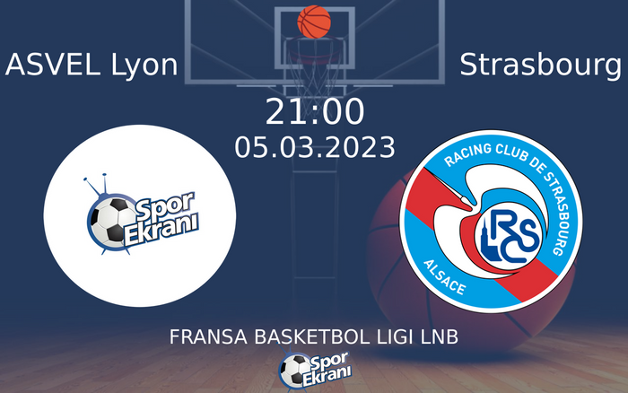 05 Mart 2023 ASVEL Lyon vs Strasbourg maçı Hangi Kanalda Saat Kaçta Yayınlanacak? 05 Mart 2023 ASVEL Lyon vs Strasbourg maçı Hangi Kanalda Saat Kaçta Yayınlanacak?