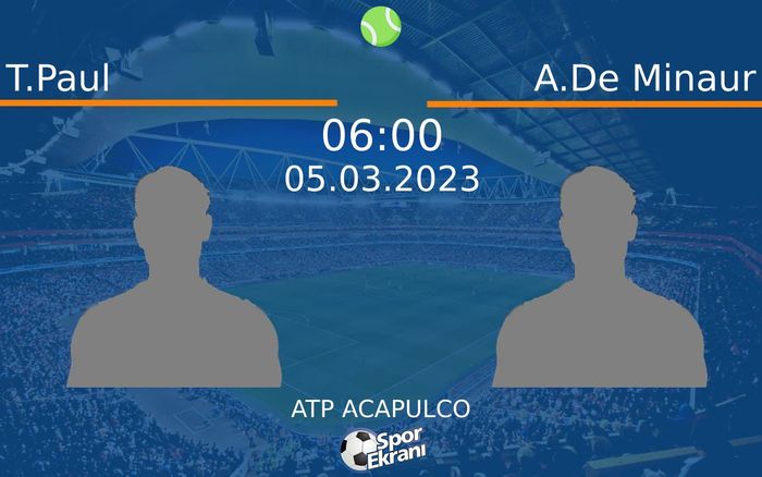 05 Mart 2023 T.Paul vs A.De Minaur maçı Hangi Kanalda Saat Kaçta Yayınlanacak? 05 Mart 2023 T.Paul vs A.De Minaur maçı Hangi Kanalda Saat Kaçta Yayınlanacak?