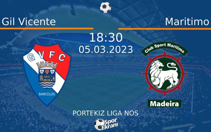 05 Mart 2023 Gil Vicente vs Maritimo maçı Hangi Kanalda Saat Kaçta Yayınlanacak? 05 Mart 2023 Gil Vicente vs Maritimo maçı Hangi Kanalda Saat Kaçta Yayınlanacak?
