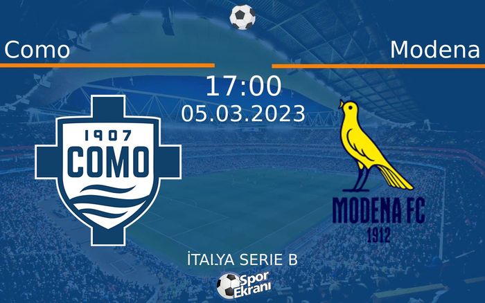 05 Mart 2023 Como vs Modena maçı Hangi Kanalda Saat Kaçta Yayınlanacak? 05 Mart 2023 Como vs Modena maçı Hangi Kanalda Saat Kaçta Yayınlanacak?