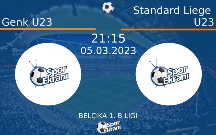 05 Mart 2023 Genk U23 vs Standard Liege U23 maçı Hangi Kanalda Saat Kaçta Yayınlanacak? 05 Mart 2023 Genk U23 vs Standard Liege U23 maçı Hangi Kanalda Saat Kaçta Yayınlanacak?