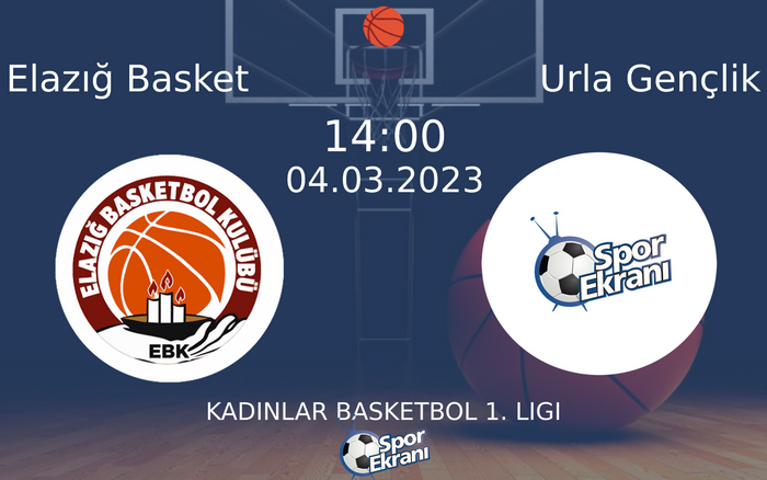 04 Mart 2023 Elazığ Basket vs Urla Gençlik maçı Hangi Kanalda Saat Kaçta Yayınlanacak? 04 Mart 2023 Elazığ Basket vs Urla Gençlik maçı Hangi Kanalda Saat Kaçta Yayınlanacak?