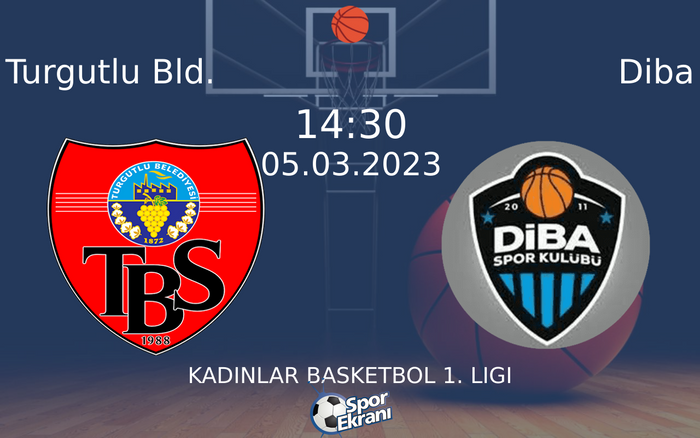 05 Mart 2023 Turgutlu Bld. vs Diba maçı Hangi Kanalda Saat Kaçta Yayınlanacak? 05 Mart 2023 Turgutlu Bld. vs Diba maçı Hangi Kanalda Saat Kaçta Yayınlanacak?