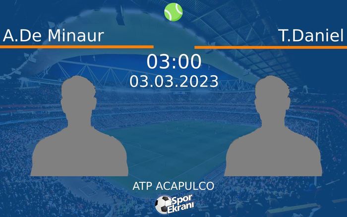 03 Mart 2023 A.De Minaur vs T.Daniel maçı Hangi Kanalda Saat Kaçta Yayınlanacak? 03 Mart 2023 A.De Minaur vs T.Daniel maçı Hangi Kanalda Saat Kaçta Yayınlanacak?