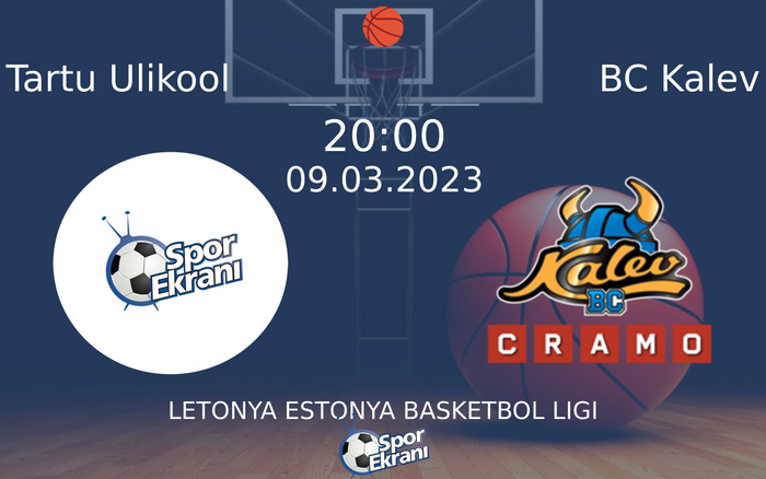 09 Mart 2023 Tartu Ulikool vs BC Kalev maçı Hangi Kanalda Saat Kaçta Yayınlanacak? 09 Mart 2023 Tartu Ulikool vs BC Kalev maçı Hangi Kanalda Saat Kaçta Yayınlanacak?