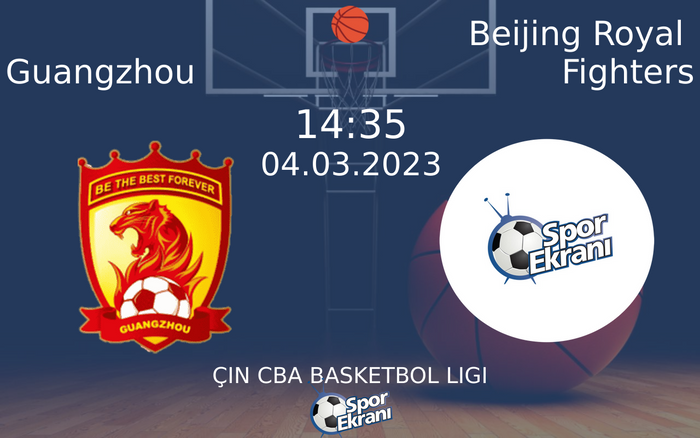 04 Mart 2023 Guangzhou vs Beijing Royal Fighters maçı Hangi Kanalda Saat Kaçta Yayınlanacak? 04 Mart 2023 Guangzhou vs Beijing Royal Fighters maçı Hangi Kanalda Saat Kaçta Yayınlanacak?
