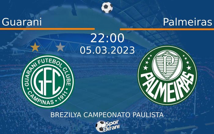 05 Mart 2023 Guarani vs Palmeiras maçı Hangi Kanalda Saat Kaçta Yayınlanacak? 05 Mart 2023 Guarani vs Palmeiras maçı Hangi Kanalda Saat Kaçta Yayınlanacak?