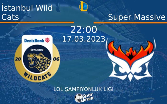 17 Mart 2023 İstanbul Wild Cats vs Super Massive maçı Hangi Kanalda Saat Kaçta Yayınlanacak?