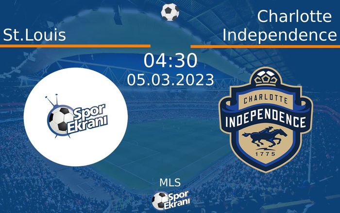 05 Mart 2023 St.Louis vs Charlotte Independence maçı Hangi Kanalda Saat Kaçta Yayınlanacak? 05 Mart 2023 St.Louis vs Charlotte Independence maçı Hangi Kanalda Saat Kaçta Yayınlanacak?