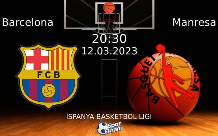 12 Mart 2023 Barcelona vs Manresa maçı Hangi Kanalda Saat Kaçta Yayınlanacak? 12 Mart 2023 Barcelona vs Manresa maçı Hangi Kanalda Saat Kaçta Yayınlanacak?