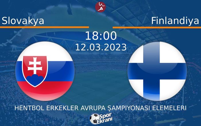 12 Mart 2023 Slovakya vs Finlandiya maçı Hangi Kanalda Saat Kaçta Yayınlanacak? 12 Mart 2023 Slovakya vs Finlandiya maçı Hangi Kanalda Saat Kaçta Yayınlanacak?