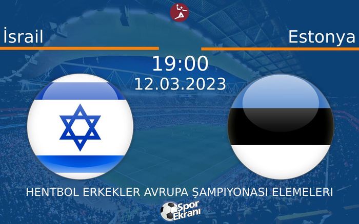 12 Mart 2023 İsrail vs Estonya maçı Hangi Kanalda Saat Kaçta Yayınlanacak? 12 Mart 2023 İsrail vs Estonya maçı Hangi Kanalda Saat Kaçta Yayınlanacak?