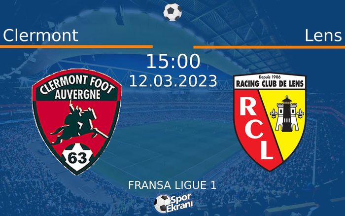 12 Mart 2023 Clermont vs Lens maçı Hangi Kanalda Saat Kaçta Yayınlanacak? 12 Mart 2023 Clermont vs Lens maçı Hangi Kanalda Saat Kaçta Yayınlanacak?