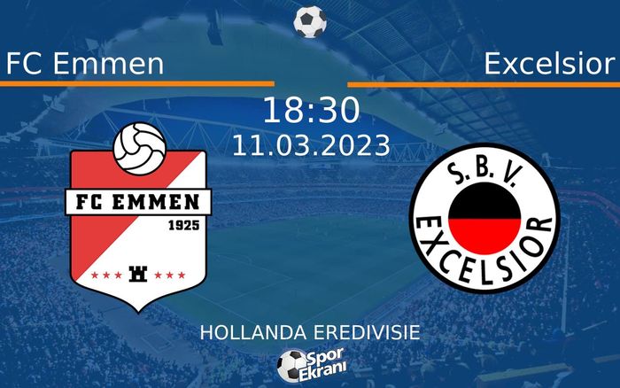 11 Mart 2023 FC Emmen vs Excelsior maçı Hangi Kanalda Saat Kaçta Yayınlanacak? 11 Mart 2023 FC Emmen vs Excelsior maçı Hangi Kanalda Saat Kaçta Yayınlanacak?