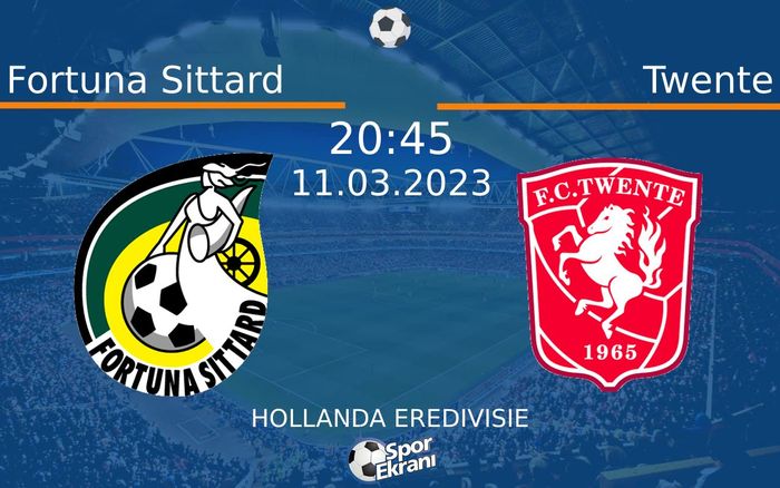 11 Mart 2023 Fortuna Sittard vs Twente maçı Hangi Kanalda Saat Kaçta Yayınlanacak? 11 Mart 2023 Fortuna Sittard vs Twente maçı Hangi Kanalda Saat Kaçta Yayınlanacak?