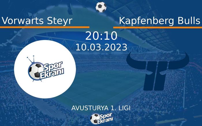 10 Mart 2023 Vorwarts Steyr vs Kapfenberg Bulls maçı Hangi Kanalda Saat Kaçta Yayınlanacak? 10 Mart 2023 Vorwarts Steyr vs Kapfenberg Bulls maçı Hangi Kanalda Saat Kaçta Yayınlanacak?