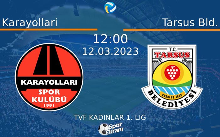 12 Mart 2023 Karayollari vs Tarsus Bld. maçı Hangi Kanalda Saat Kaçta Yayınlanacak? 12 Mart 2023 Karayollari vs Tarsus Bld. maçı Hangi Kanalda Saat Kaçta Yayınlanacak?