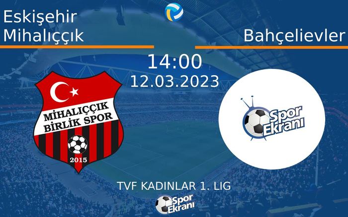 12 Mart 2023 Eskişehir Mihalıççık vs Bahçelievler maçı Hangi Kanalda Saat Kaçta Yayınlanacak? 12 Mart 2023 Eskişehir Mihalıççık vs Bahçelievler maçı Hangi Kanalda Saat Kaçta Yayınlanacak?