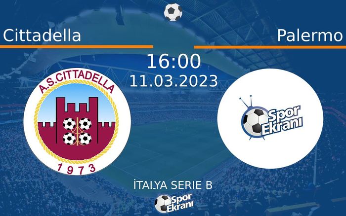 11 Mart 2023 Cittadella vs Palermo maçı Hangi Kanalda Saat Kaçta Yayınlanacak? 11 Mart 2023 Cittadella vs Palermo maçı Hangi Kanalda Saat Kaçta Yayınlanacak?