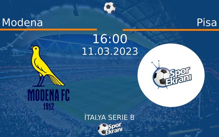 11 Mart 2023 Modena vs Pisa maçı Hangi Kanalda Saat Kaçta Yayınlanacak? 11 Mart 2023 Modena vs Pisa maçı Hangi Kanalda Saat Kaçta Yayınlanacak?