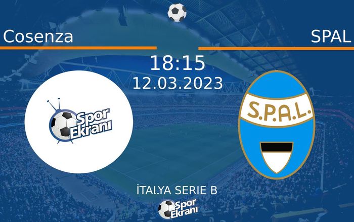 12 Mart 2023 Cosenza vs SPAL maçı Hangi Kanalda Saat Kaçta Yayınlanacak?