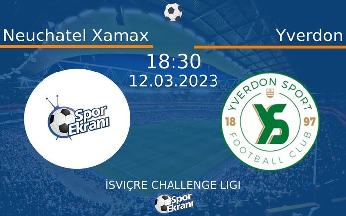 12 Mart 2023 Neuchatel Xamax vs Yverdon maçı Hangi Kanalda Saat Kaçta Yayınlanacak? 12 Mart 2023 Neuchatel Xamax vs Yverdon maçı Hangi Kanalda Saat Kaçta Yayınlanacak?