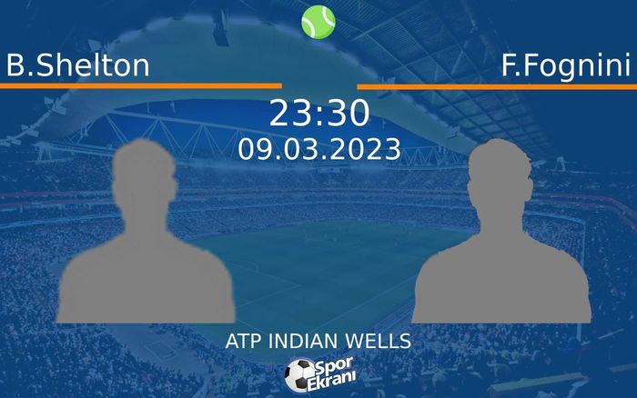 09 Mart 2023 B.Shelton vs F.Fognini maçı Hangi Kanalda Saat Kaçta Yayınlanacak? 09 Mart 2023 B.Shelton vs F.Fognini maçı Hangi Kanalda Saat Kaçta Yayınlanacak?