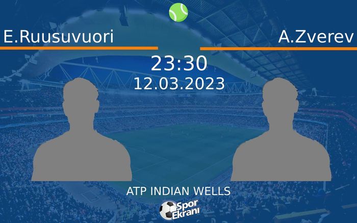 12 Mart 2023 E.Ruusuvuori vs A.Zverev maçı Hangi Kanalda Saat Kaçta Yayınlanacak? 12 Mart 2023 E.Ruusuvuori vs A.Zverev maçı Hangi Kanalda Saat Kaçta Yayınlanacak?